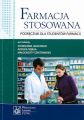Farmacja stosowana. Podrecznik dla studentow farmacji
