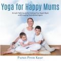 Yoga for Happy Mums