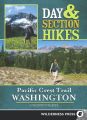 Day & Section Hikes Pacific Crest Trail: Washington