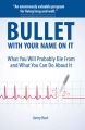 Bullet with Your Name on It