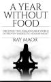 A Year Without Food