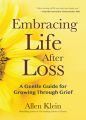 Embracing Life After Loss