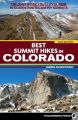 Best Summit Hikes in Colorado