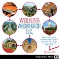 Walking Washington, D.C.