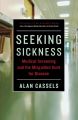 Seeking Sickness