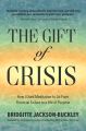 The Gift of Crisis