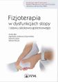 Fizjoterapia w dysfunkcjach stopy i stawu skokowo-goleniowego u doroslych