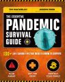 The Essential Pandemic Survival Guide