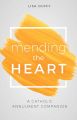 Mending the Heart