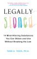 Legally Stoned: