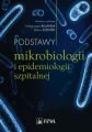 Podstawy mikrobiologii i epidemiologii szpitalnej