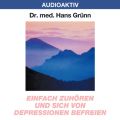 Einfach zuhoren und sich von Depressionen befreien