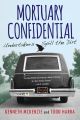 Mortuary Confidential: