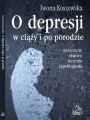 O depresji w ciazy i po porodzie