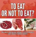 To Eat Or Not To Eat?  The Meat And Beans Group - Food Pyramid