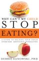 Why Can't My Child Stop Eating?