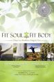 Fit Soul, Fit Body
