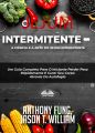 Jejum Intermitente  A Ciencia E A Arte Do Jejum Intermitente