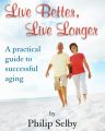 Live Better, Live Longer