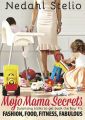 Mojo Mama Secrets