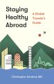 Staying Healthy Abroad