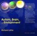 Autism, Brain, and Environment