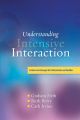 Understanding Intensive Interaction