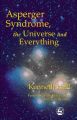Asperger Syndrome, the Universe and Everything