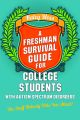 A Freshman Survival Guide for College Students with Autism Spectrum Disorders
