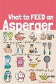 What to Feed an Asperger