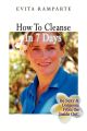 How To Cleanse In 7 Days