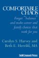 Comfortable Chaos