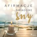 Afirmacje – Swiadome sny