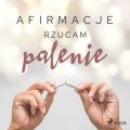 Afirmacje Rzucam palenie – wersja dla mezczyzn
