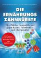 Die Ernahrungs-Zahnburste