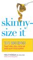 Skinny-Size It
