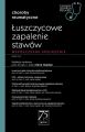 W gabinecie lekarza specjalisty. Choroby reumatyczne. Luszczycowe zapalenie stawow