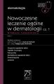 W gabinecie lekarza specjalisty. Dermatologia. Nowoczesne leczenie ogolne w dermatologii cz. 1