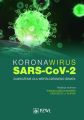 Koronawirus SARS-CoV-2 - zagrozenie dla wspolczesnego swiata