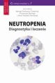 Neutropenia - diagnostyka i leczenie