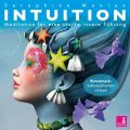 Intuition - Meditation fur eine starke innere Fuhrung