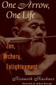 One Arrow, One Life