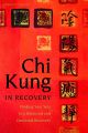 Chi Kung in Recovery