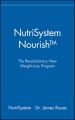 NutriSystem Nourish. The Revolutionary New Weight-Loss Program