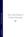 The Little Book of Calorie Burning