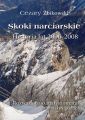 Skoki narciarskie. Historia lat 2006-2008.