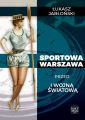Sportowa Warszawa przed I wojna swiatowa