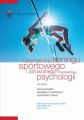 Optymalizacja treningu sportowego i zdrowotnego z perspektywy psychologii Optymalizacja treningu sportowego i zdrowotnego z perspektywy psychologii