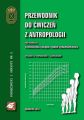 Przewodnik do cwiczen z antropologii