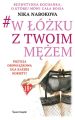 W lozku z twoim mezem